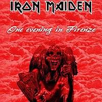 Iron Maiden (UK-1) : One Evening in Firenze